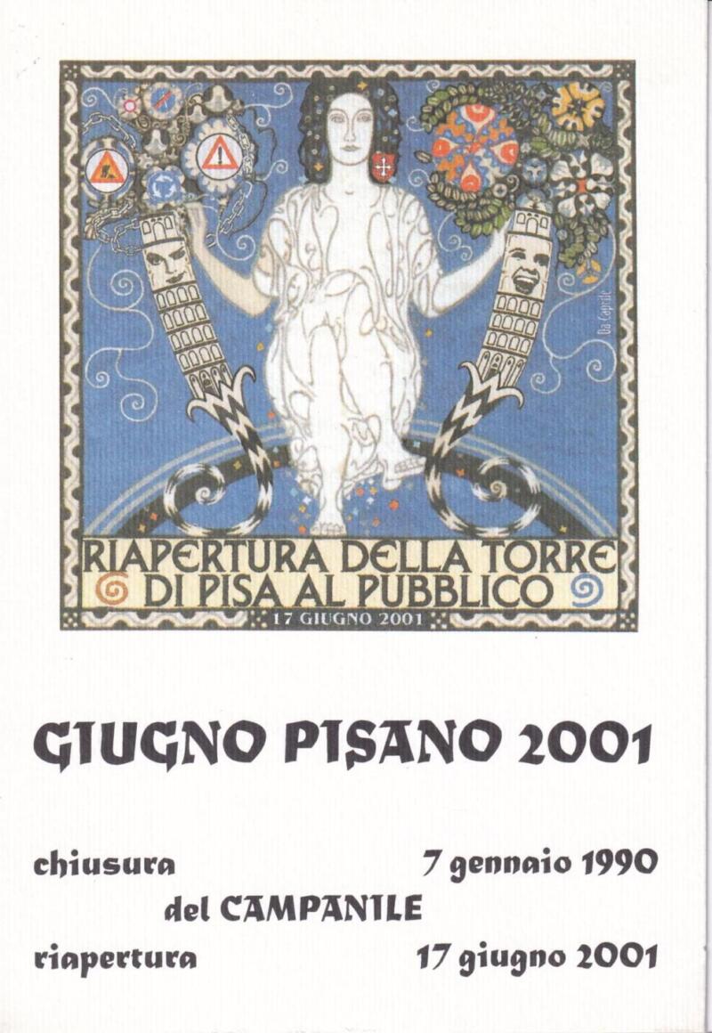 Cartolina Pisa Serie Er Tramme Giugno Pisano 2001 Chiusura del Campanile 7 gennaio 1990 - Riapertura 17 giugno 2001 Disegno di Mauro Da Caprile Con Sonetto di Archimede Bellatalla Il Campanile