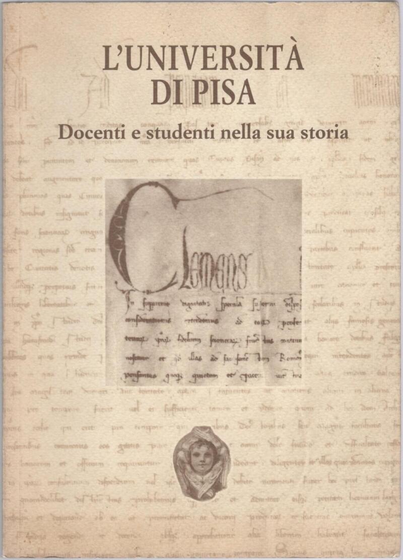 ALAP-Associazione Laureati Ateneo Pisano, L'Università di Pisa Docenti e studenti nella sua storia, 1994