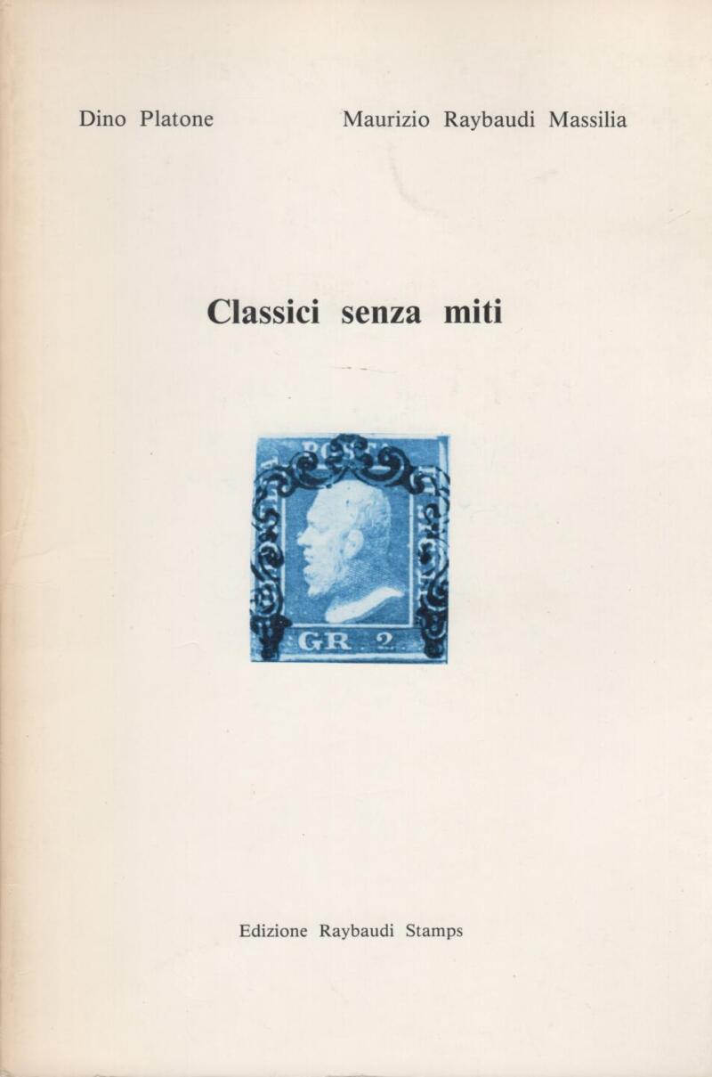 Platone D., Raybaudi Massilia M., Classici senza miti, 1984