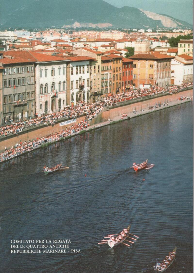 Comitato per la Regata delle Quattro Antiche Repubbliche Marinare - Pisa 32esima Regata delle Antiche Repubbliche Marinare Vittoria dell'equipaggio pisano 2 giugno 1987 Numero unico