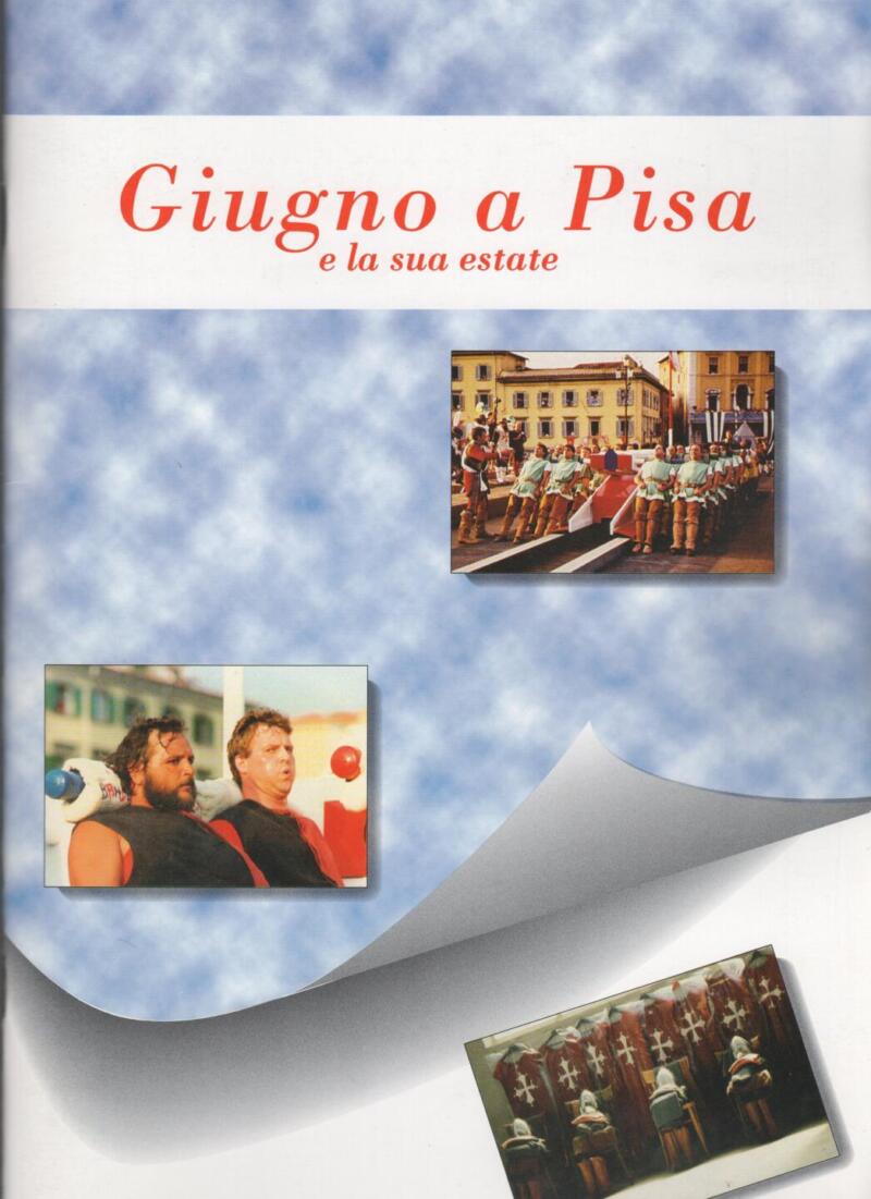 Giugno a Pisa e la sua estate Anno 1997