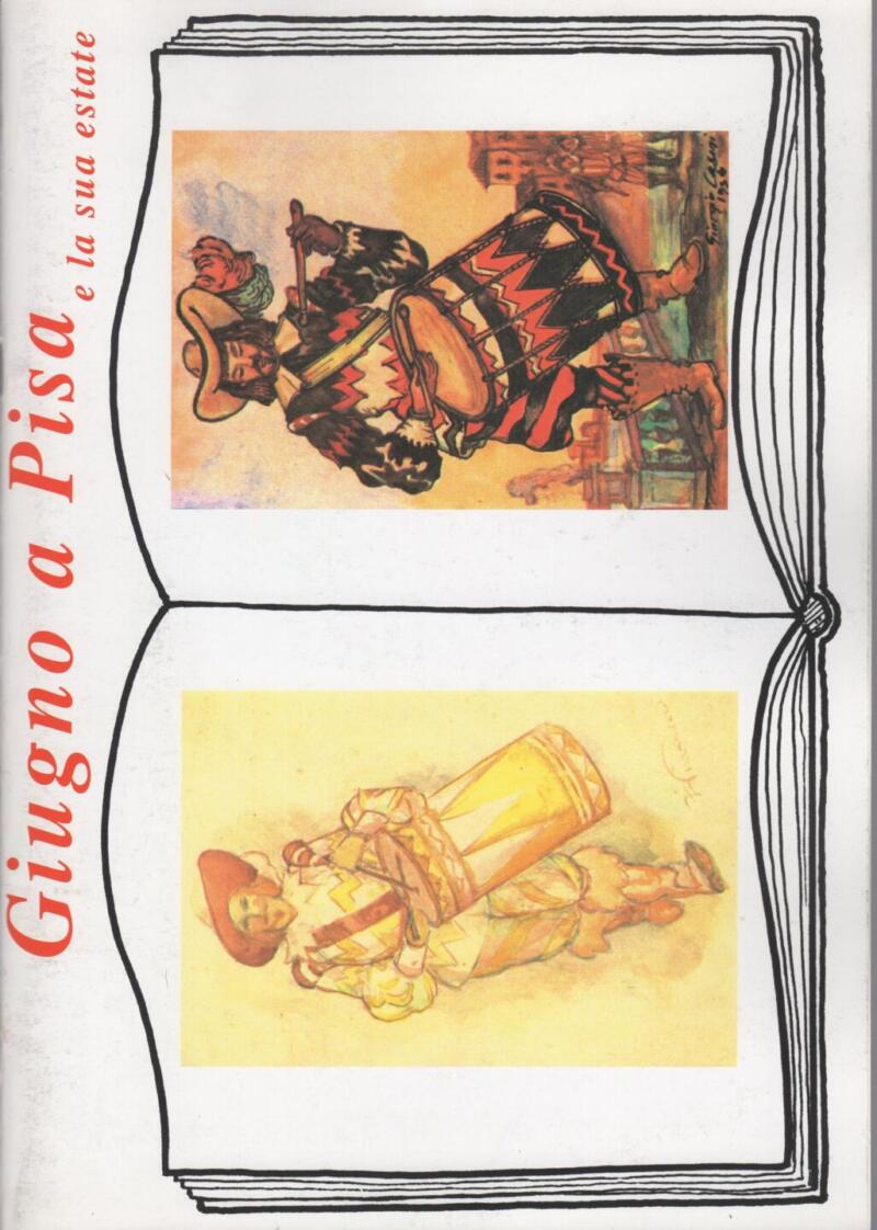 Giugno a Pisa e la sua estate Numero Unico Anno 1998