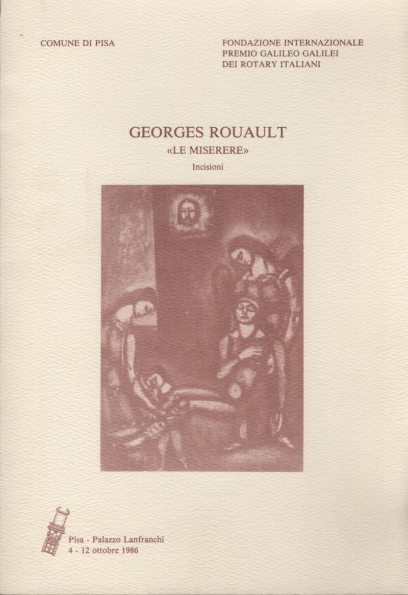 Georges Rouault,Le Miserere, Pisa Palazzo Lanfranchi 4-12 ottobre 1986