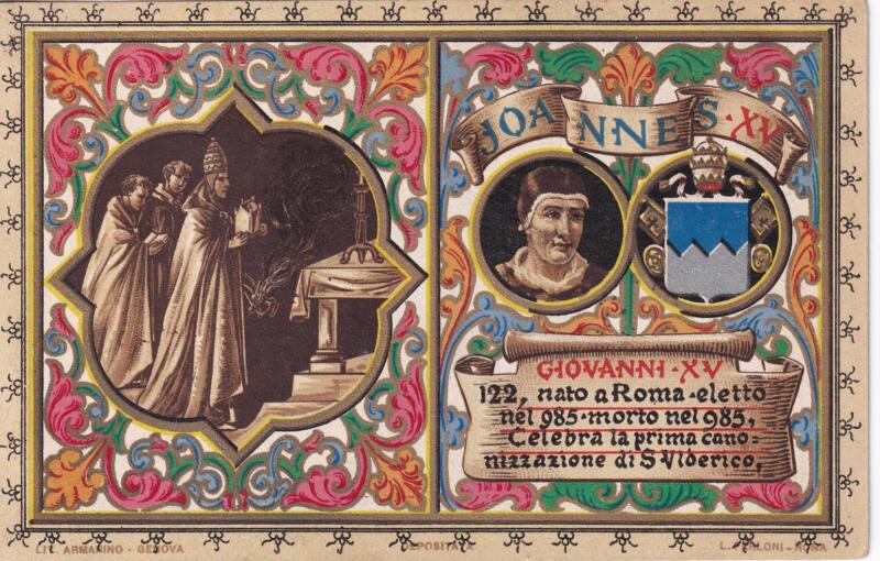 Cartolina d'epoca Serie dedicata a Sua Santità Papa Pio X e da Lui Benedetta Roma ottobre 1903 - 122 Giovanni XV