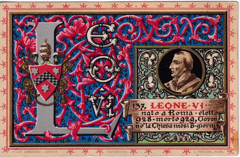 Cartolina d'epoca Serie dedicata a Sua Santità Papa Pio X e da Lui Benedetta Roma ottobre 1903 - 137 Leone VI