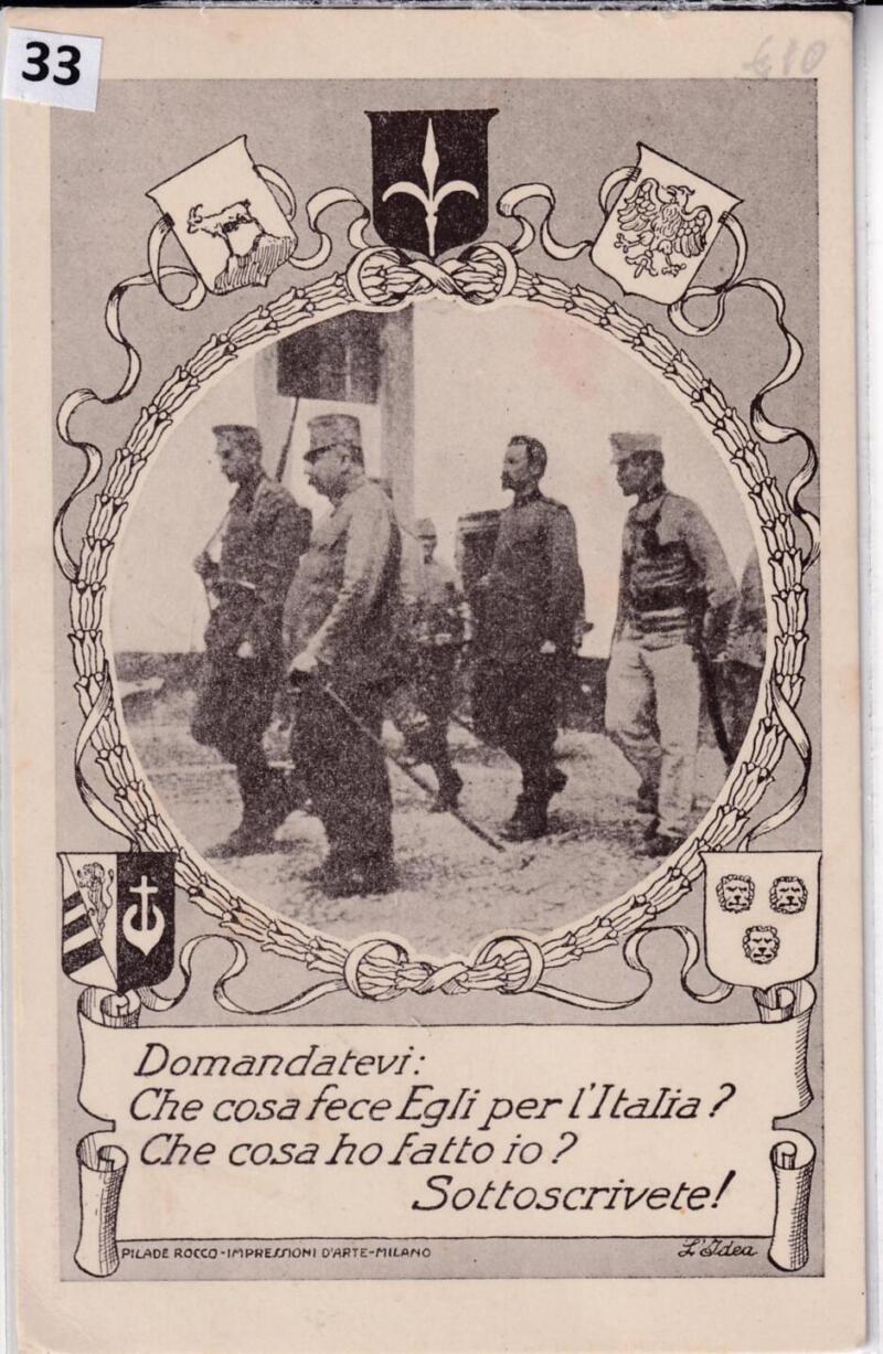 Cartolina d'epoca a soggetto militare Domandatevi: che cosa fece Egli per l'Italia?
