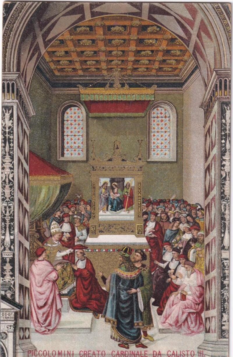 Cartolina d'epoca Serie Enea Piccolomini - Piccolomini creato Cardinale da Calisto III Sesto Quadro
